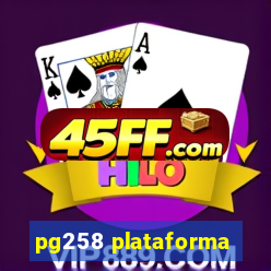 pg258 plataforma